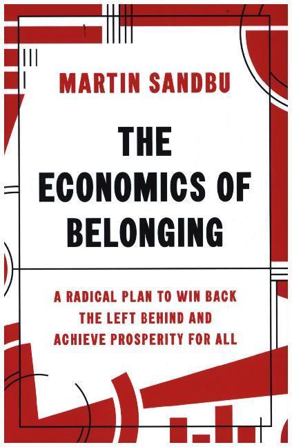 Cover: 9780691204529 | The Economics of Belonging - A Radical Plan to Win Back the...