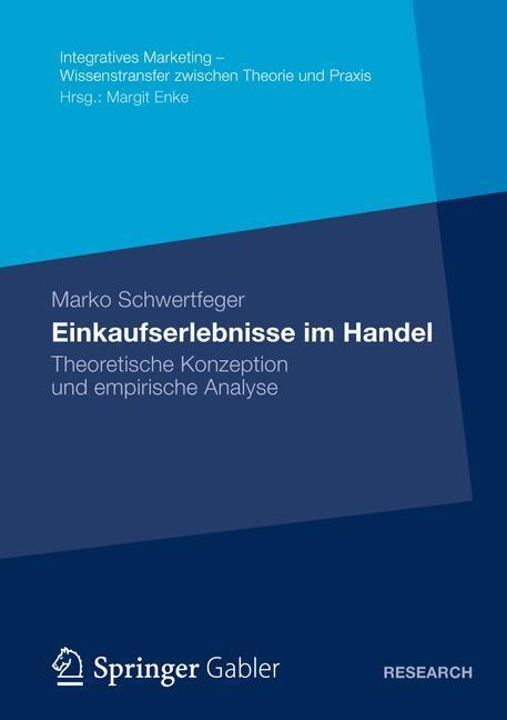 Cover: 9783658005108 | Einkaufserlebnisse im Handel | Marko Schwertfeger | Taschenbuch