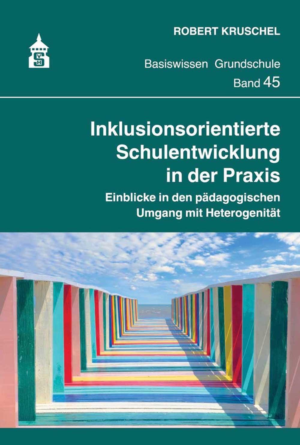 Cover: 9783834021120 | Inklusionsorientierte Schulentwicklung in der Praxis | Robert Kruschel