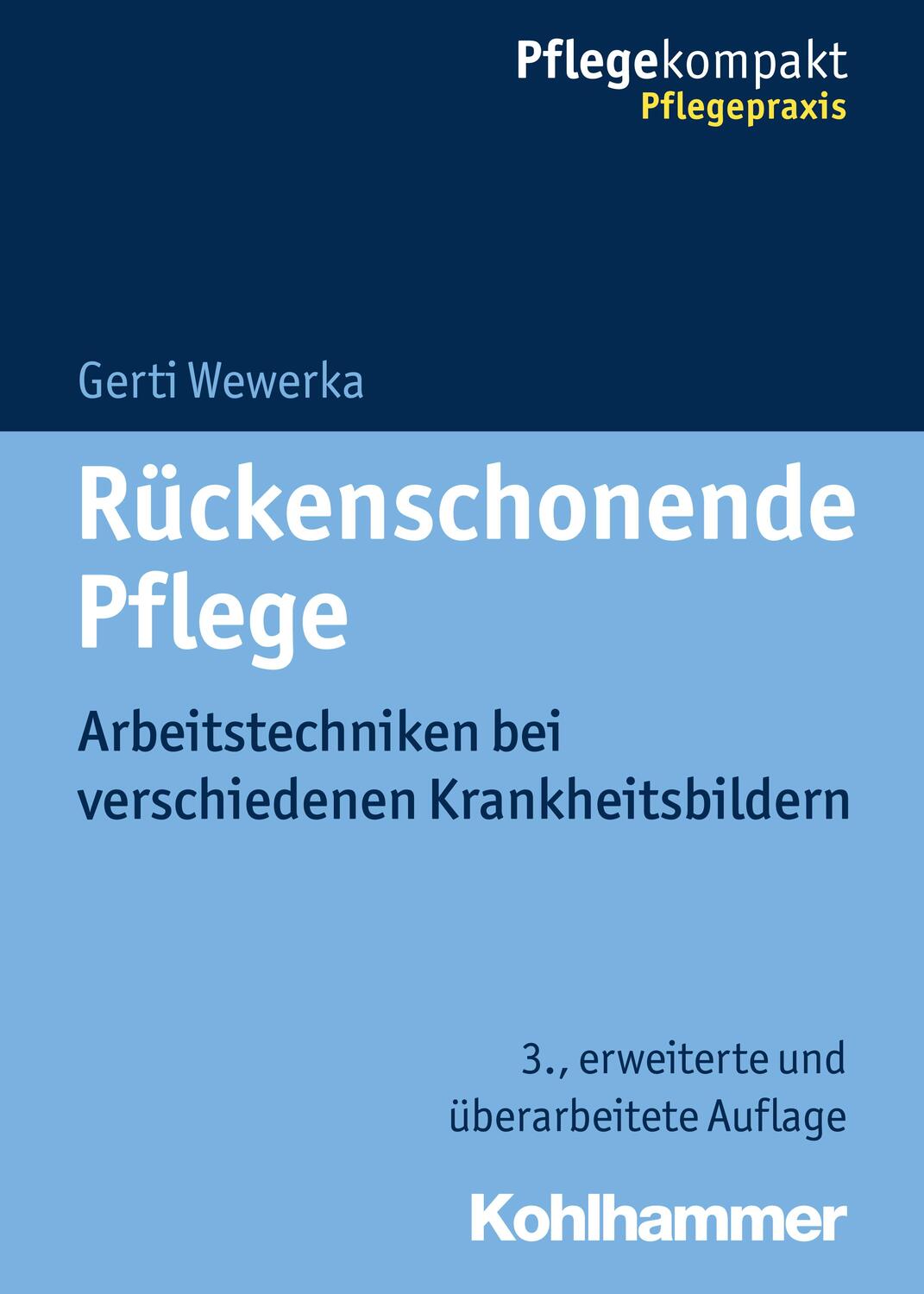 Cover: 9783170329706 | Rückenschonende Pflege | Gerti Wewerka | Taschenbuch | Pflege kompakt