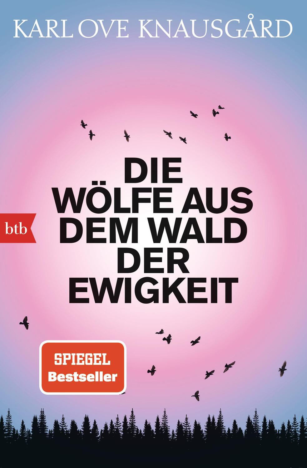 Cover: 9783442774364 | Die Wölfe aus dem Wald der Ewigkeit | Roman | Karl Ove Knausgård | btb