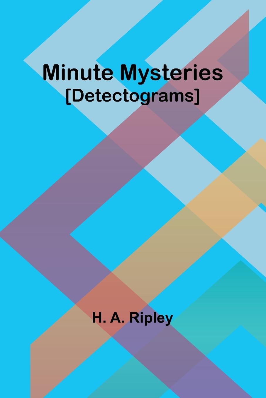 Cover: 9789357391023 | Minute Mysteries [Detectograms] | H. A. Ripley | Taschenbuch | 2023