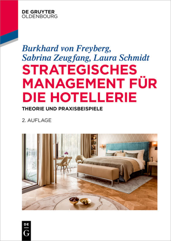 Cover: 9783110575743 | Strategisches Management für die Hotellerie | Freyberg (u. a.) | Buch
