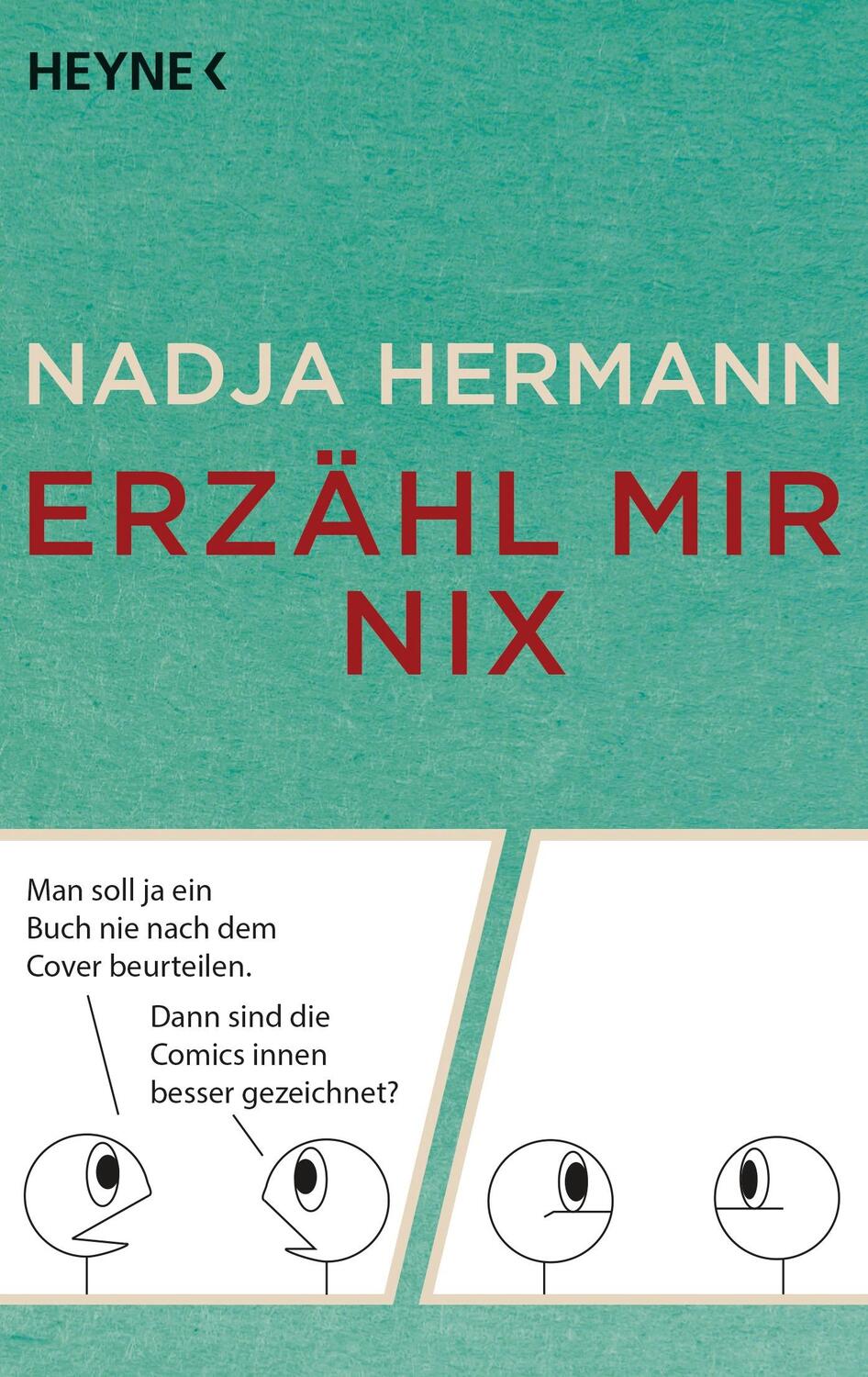 Cover: 9783453603707 | Erzähl mir nix | Nadja Hermann | Taschenbuch | 176 S. | Deutsch | 2016