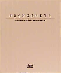Cover: 9783905577037 | Hochgebete. Texte zum Teilen von Brot und Wein | Urs Eigenmann | Buch