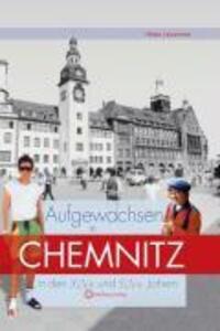 Cover: 9783831318599 | Aufgewachsen in Chemnitz in den 80er &amp; 90er Jahren | Aufgewachsen in