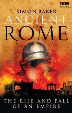 Cover: 9781846072840 | Ancient Rome: The Rise and Fall of an Empire | SIMON JOHNS | Buch