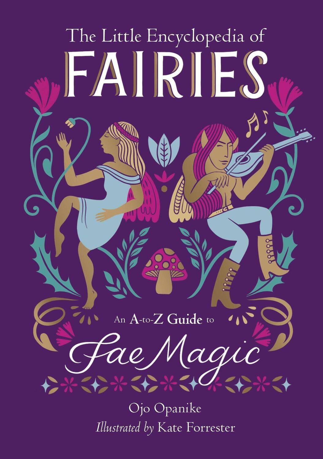 Cover: 9780762484836 | The Little Encyclopedia of Fairies | An A-To-Z Guide to Fae Magic