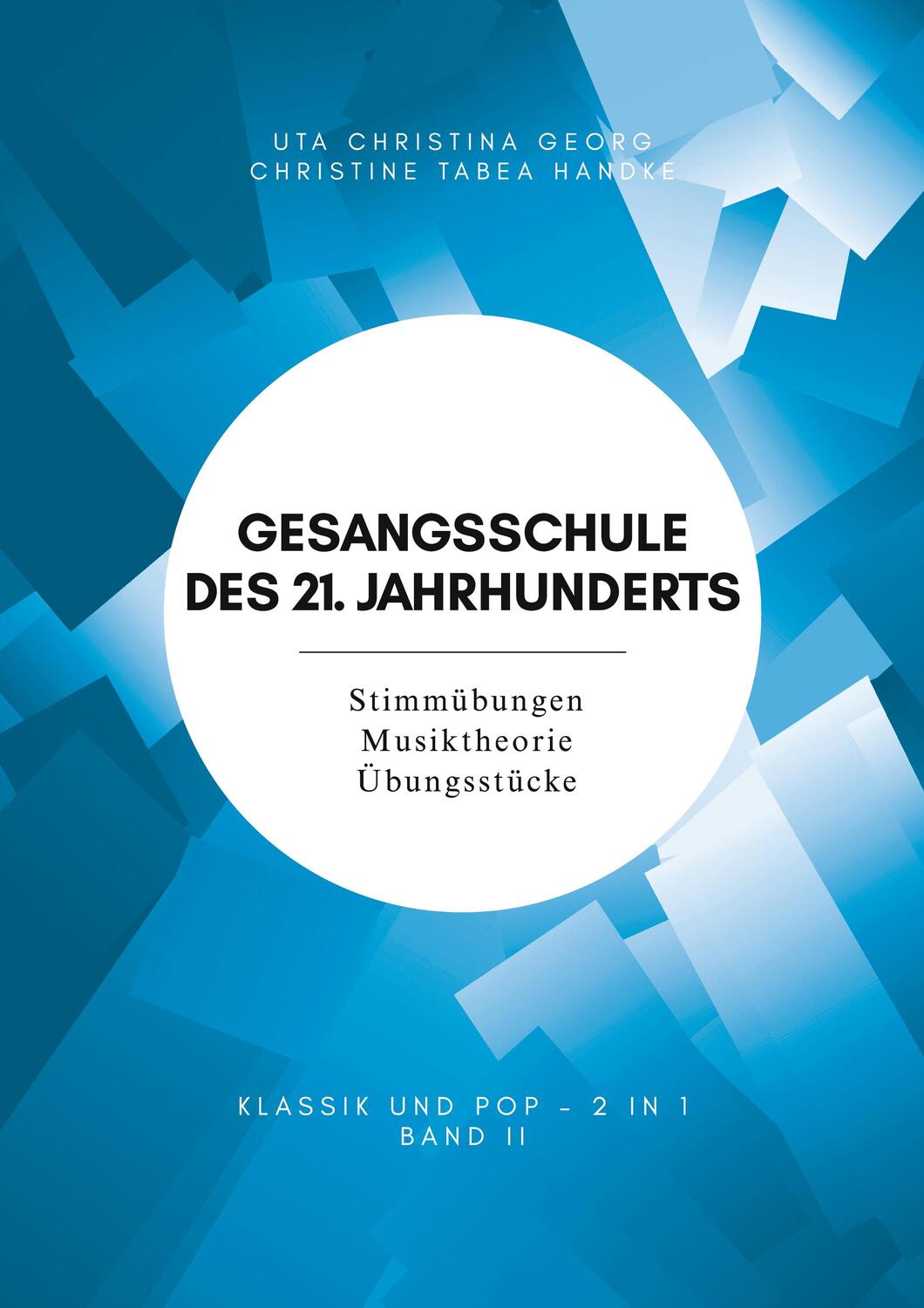 Cover: 9783347651616 | Gesangsschule des 21. Jahrhunderts - Band II Der praktische...