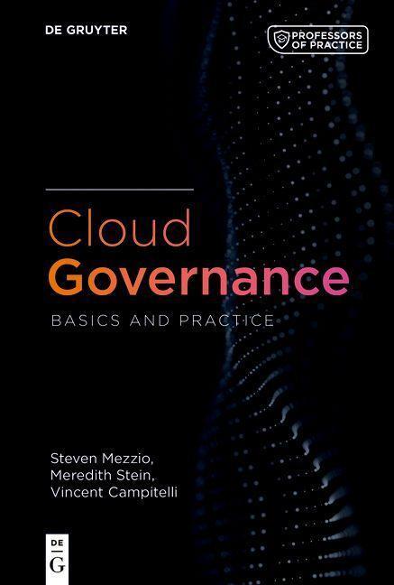 Cover: 9783110755268 | Cloud Governance | Basics and Practice | Steven Mezzio (u. a.) | Buch