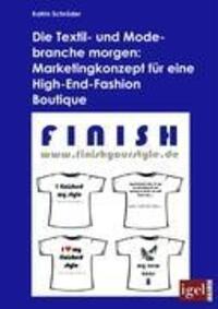 Cover: 9783868151954 | Die Textil- und Modebranche morgen: Marketingkonzept für eine...