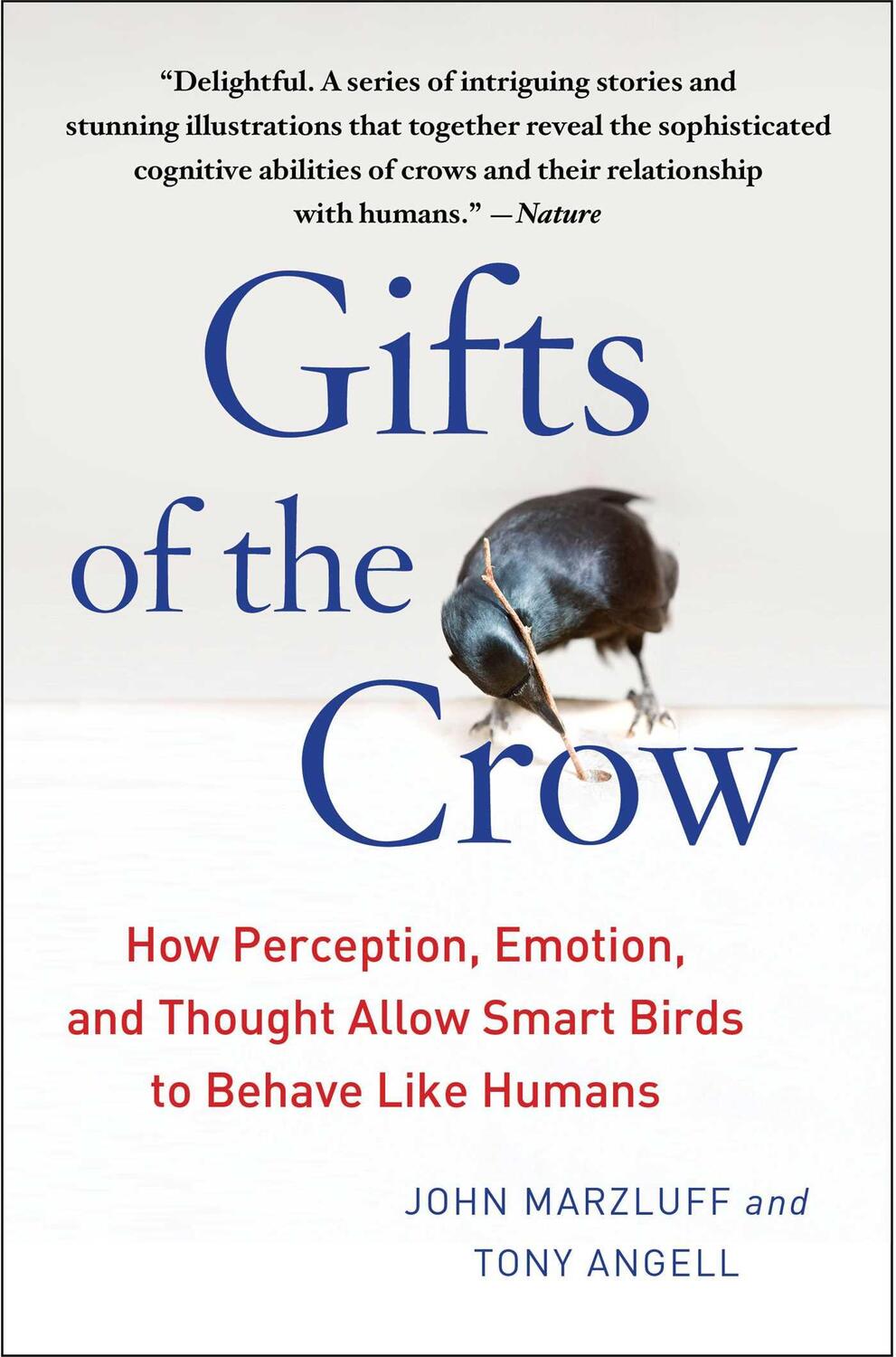 Cover: 9781439198742 | Gifts of the Crow: How Perception, Emotion, and Thought Allow Smart...
