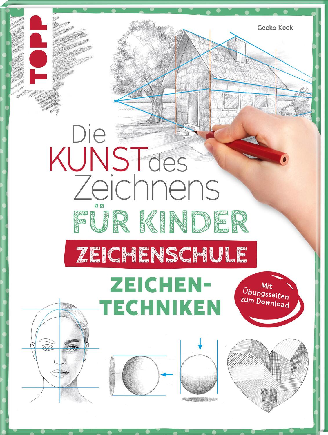Cover: 9783735891310 | Die Kunst des Zeichnens für Kinder Zeichenschule - Zeichentechniken