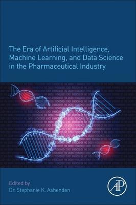 Cover: 9780128200452 | The Era of Artificial Intelligence, Machine Learning, and Data...