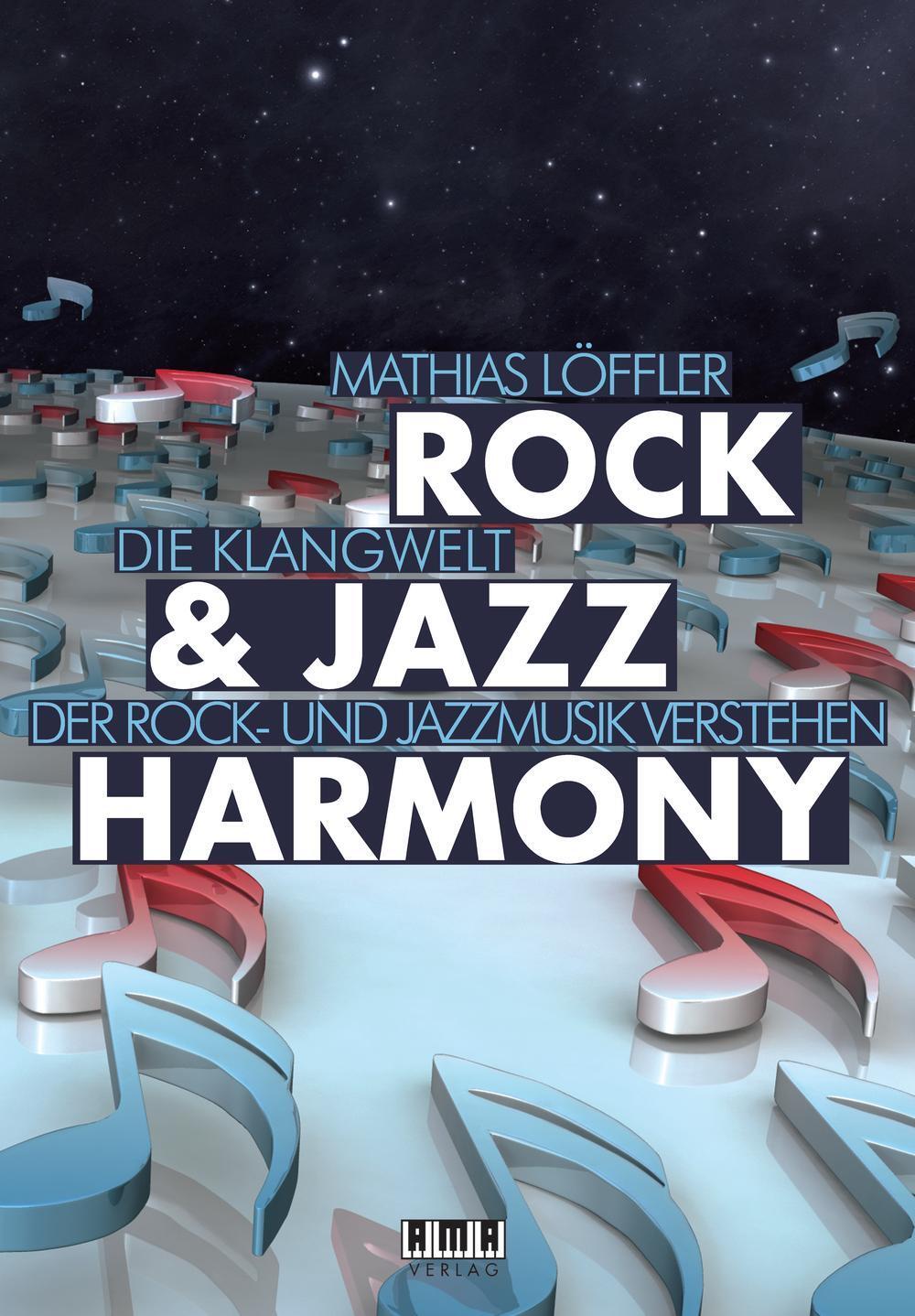 Cover: 9783899222395 | Rock &amp; Jazz Harmony | Die Klangwelt der Rock- und Jazzmusik verstehen