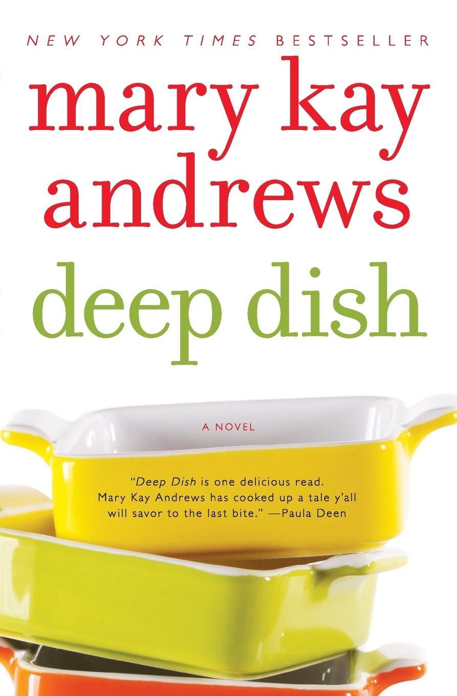 Cover: 9780060837372 | Deep Dish | Mary Kay Andrews | Taschenbuch | Paperback | 390 S. | 2012