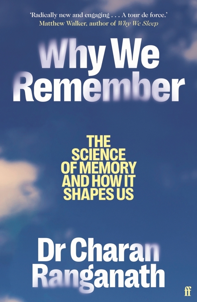 Cover: 9780571374151 | Why We Remember | Charan Ranganath | Taschenbuch | Englisch | 2024