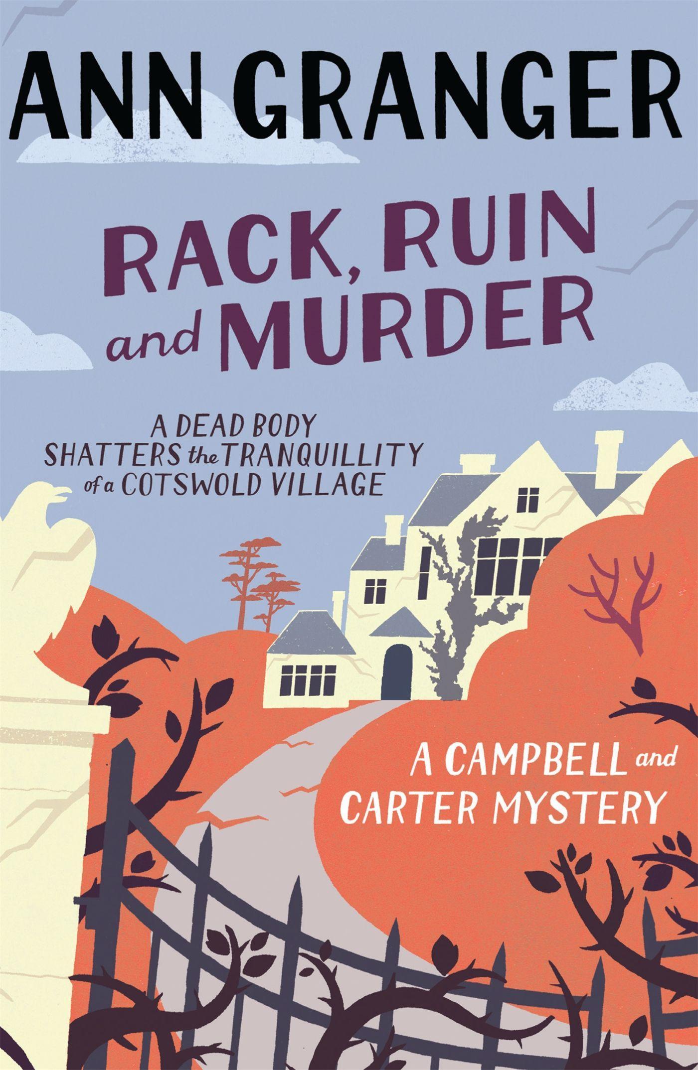 Cover: 9780755349111 | Rack, Ruin and Murder (Campbell &amp; Carter Mystery 2) | Ann Granger