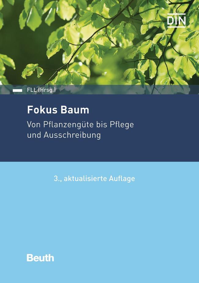 Cover: 9783410310495 | Fokus Baum | Von Pflanzengüte bis Pflege und Ausschreibung | Buch