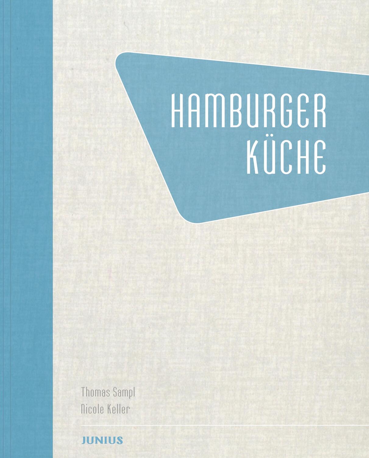 Cover: 9783885060499 | Hamburger Küche | Thomas Sampl | Buch | Deutsch | 2014