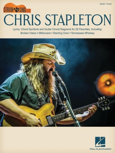 Cover: 840126954784 | Chris Stapleton | Strum &amp; Sing Guitar Series | Strum and Sing | Buch