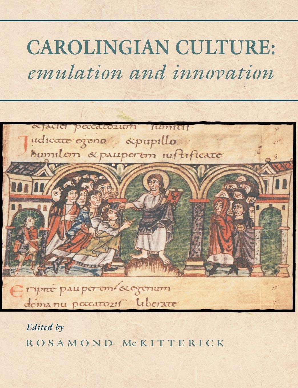 Cover: 9780521405867 | Carolingian Culture | Emulation and Innovation | Rosamond Mckitterick