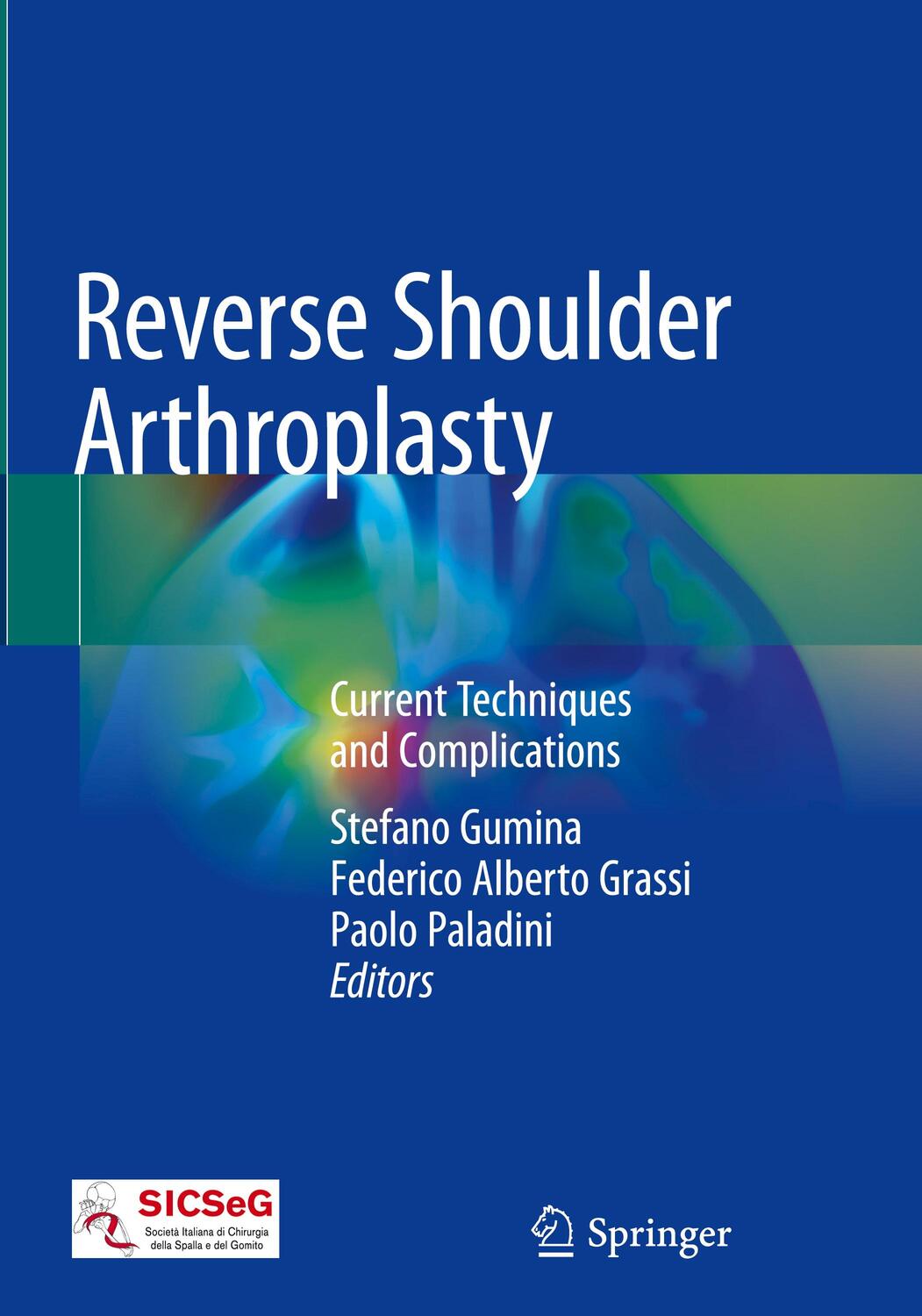 Cover: 9783319977423 | Reverse Shoulder Arthroplasty | Current Techniques and Complications