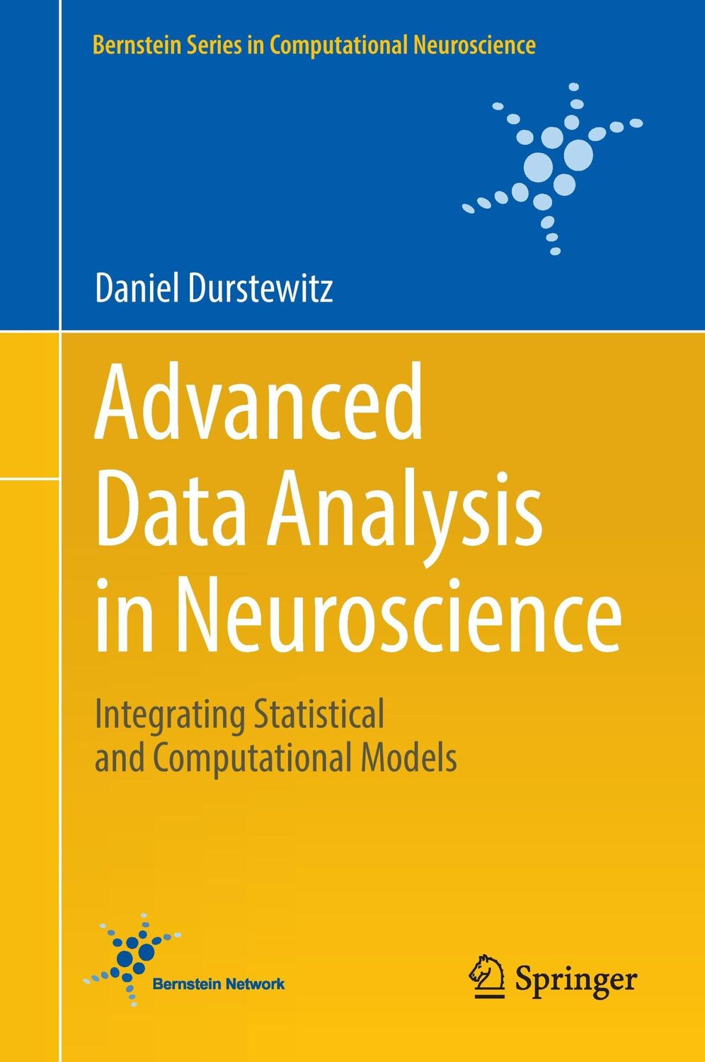 Cover: 9783319599748 | Advanced Data Analysis in Neuroscience | Daniel Durstewitz | Buch