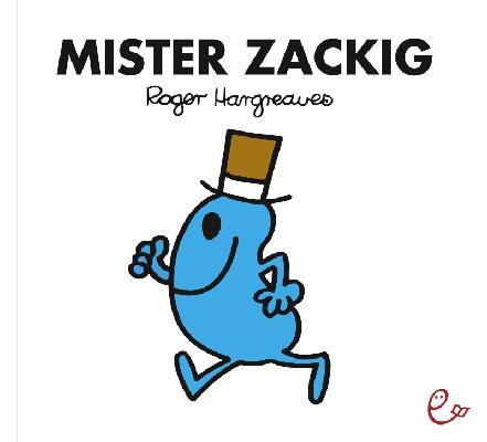 Cover: 9783943919042 | Mister Zackig | Roger Hargreaves | Taschenbuch | 32 S. | Deutsch