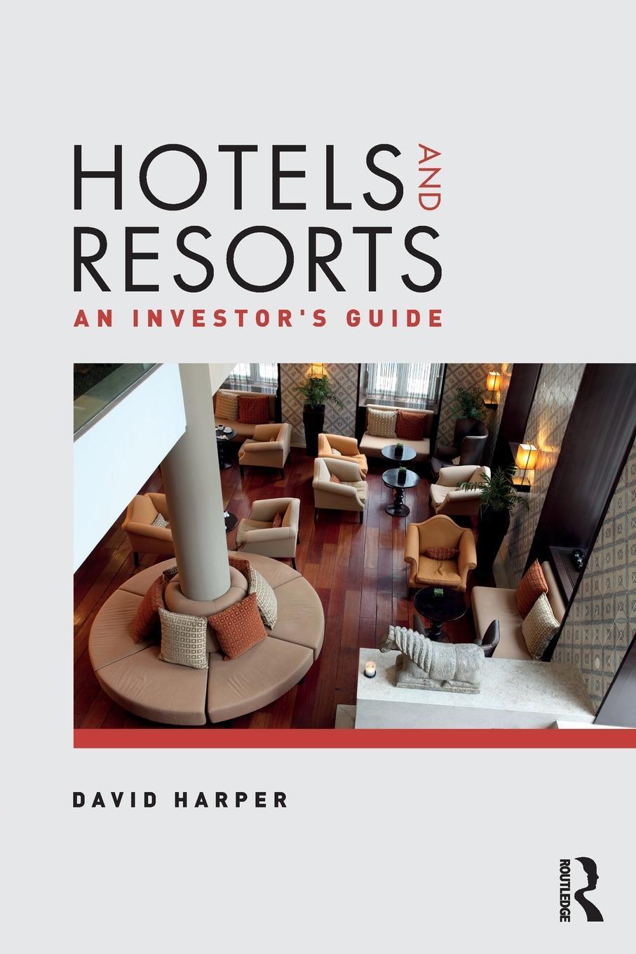 Cover: 9781138853744 | Hotels and Resorts | An investor's guide | David Harper | Taschenbuch