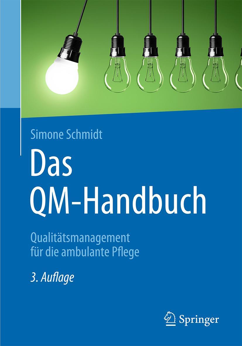 Cover: 9783662498675 | Das QM-Handbuch | Qualitätsmanagement für die ambulante Pflege | Buch