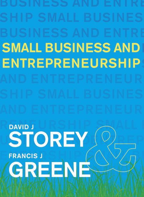 Cover: 9780273693475 | Small Business and Entrepreneurship | David Storey (u. a.) | Buch
