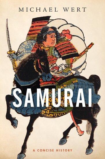 Cover: 9780190932947 | Samurai | A Concise History | Michael Wert | Buch | Gebunden | 2019