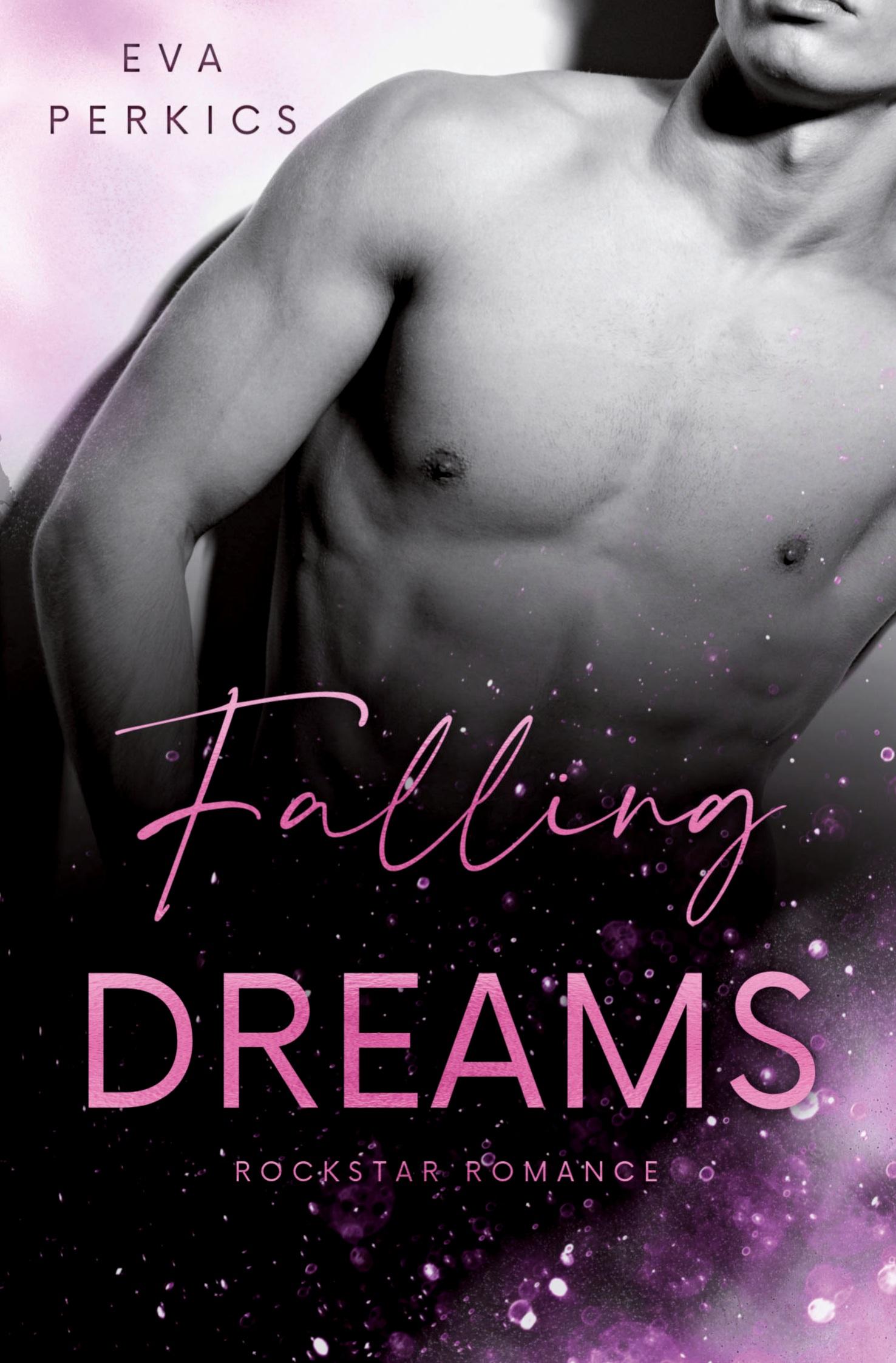 Cover: 9783759250292 | Falling Dreams | New York Rockstar Romance | Eva Perkics (u. a.)