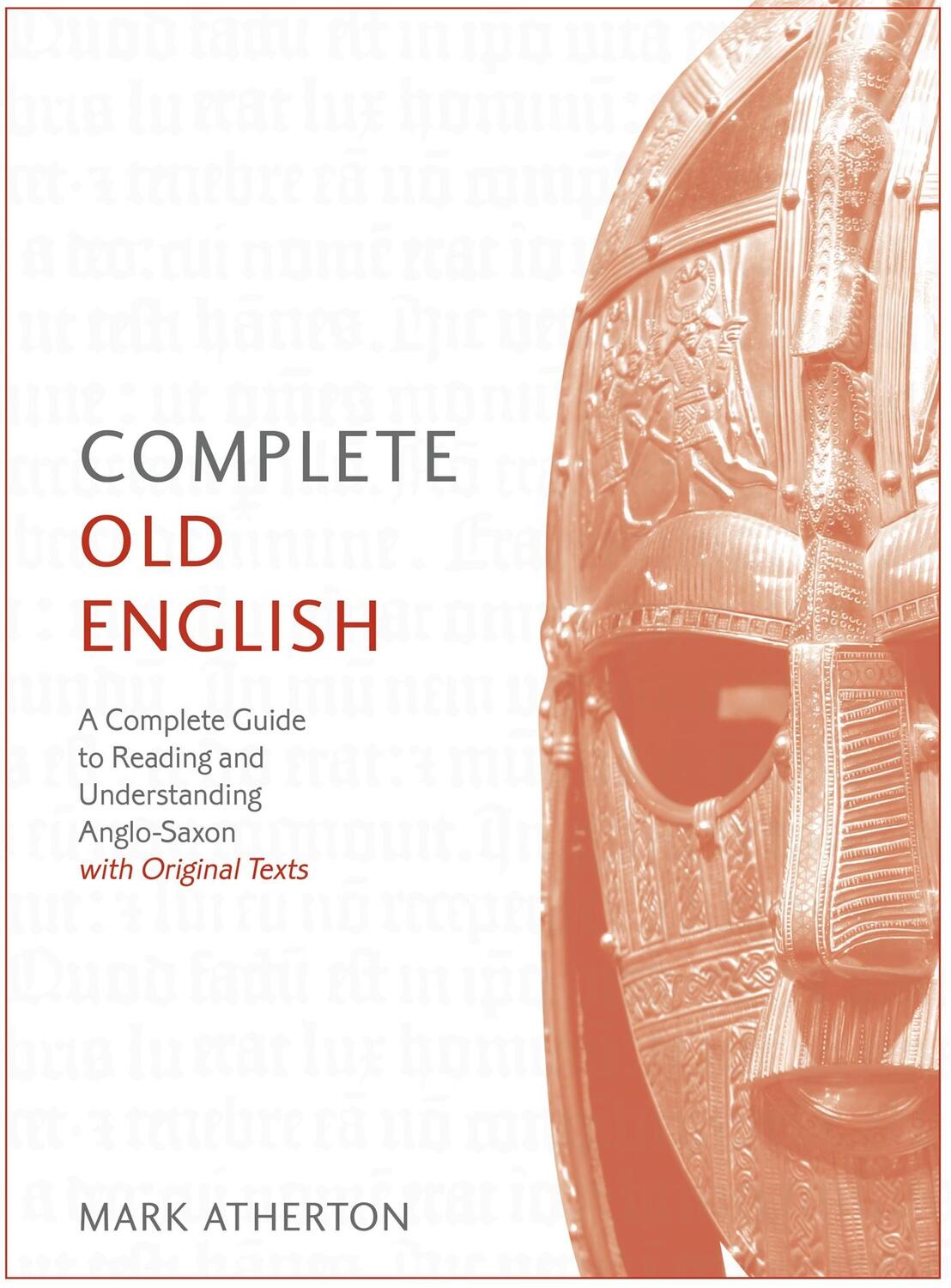 Cover: 9781473627925 | Complete Old English | Mark Atherton | Taschenbuch | Englisch | 2019
