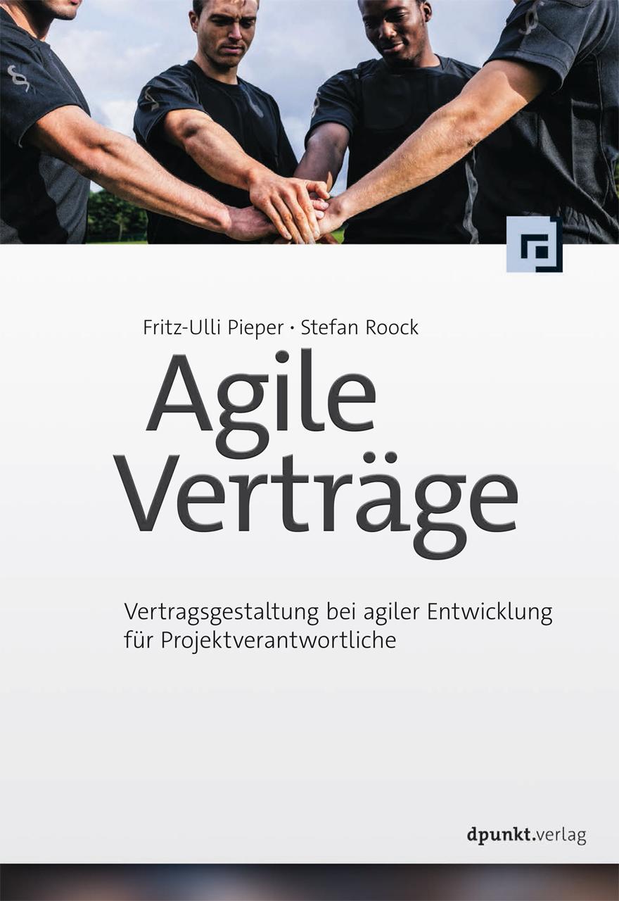 Cover: 9783864904004 | Agile Verträge | Fritz-Ulli Pieper (u. a.) | Taschenbuch | Deutsch