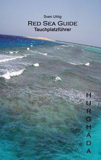 Cover: 9783833497759 | Tauchplatzführer Hurghada | Sven Uhlig | Taschenbuch | Paperback