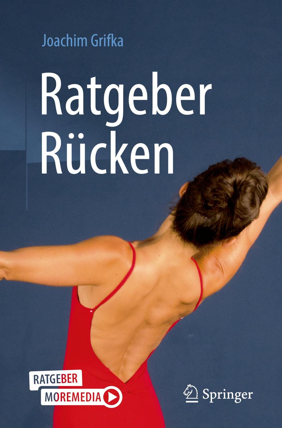 Cover: 9783662666999 | Ratgeber Rücken | Joachim Grifka | Taschenbuch | Paperback | xiii