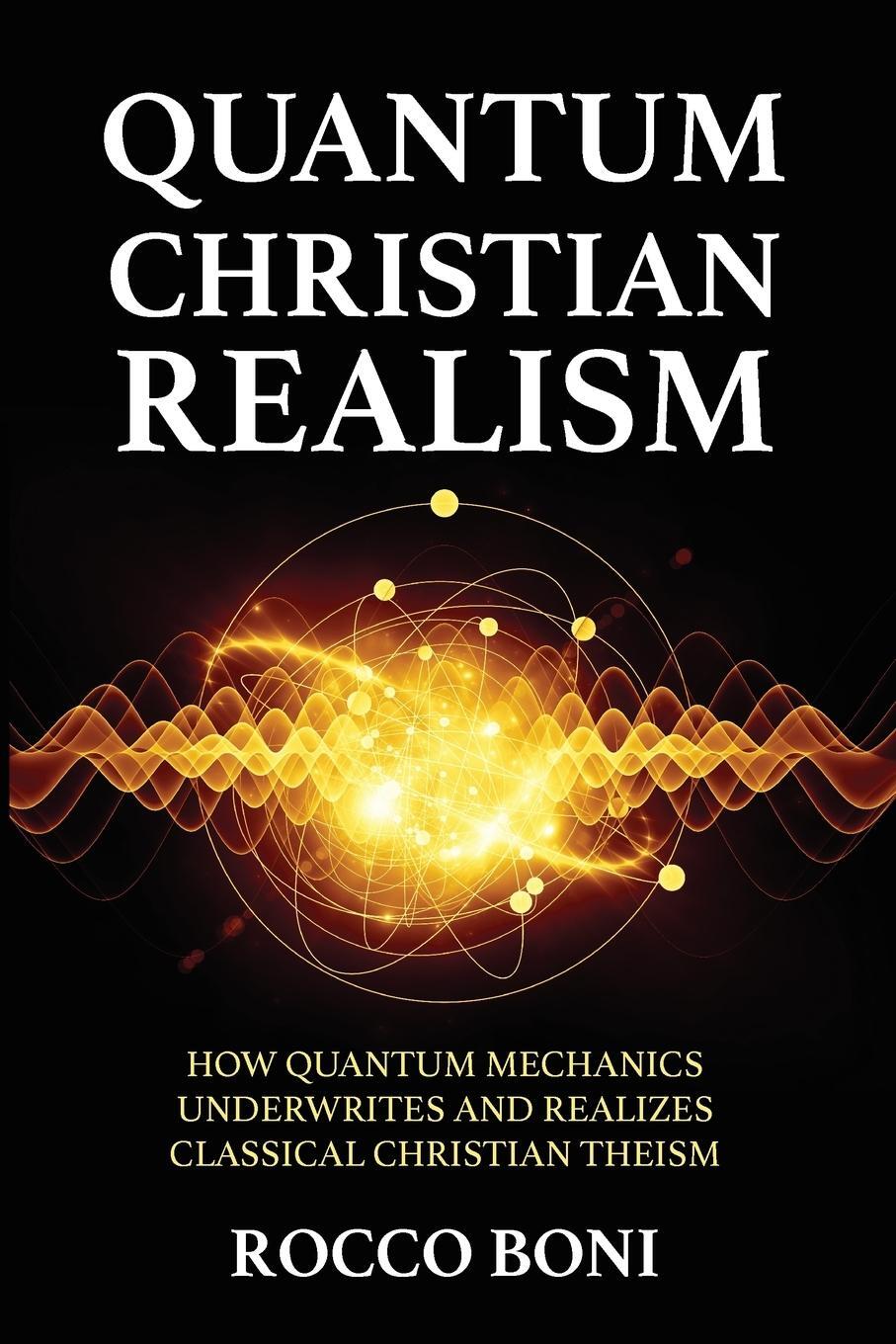 Cover: 9781532686061 | Quantum Christian Realism | Rocco Boni | Taschenbuch | Paperback