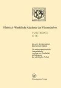 Die verfassungstheoretische Unterscheidung von Staat und Gesellschaft als Bedingung der individuellen Freiheit - Böckenförde, Ernst-Wolfgang