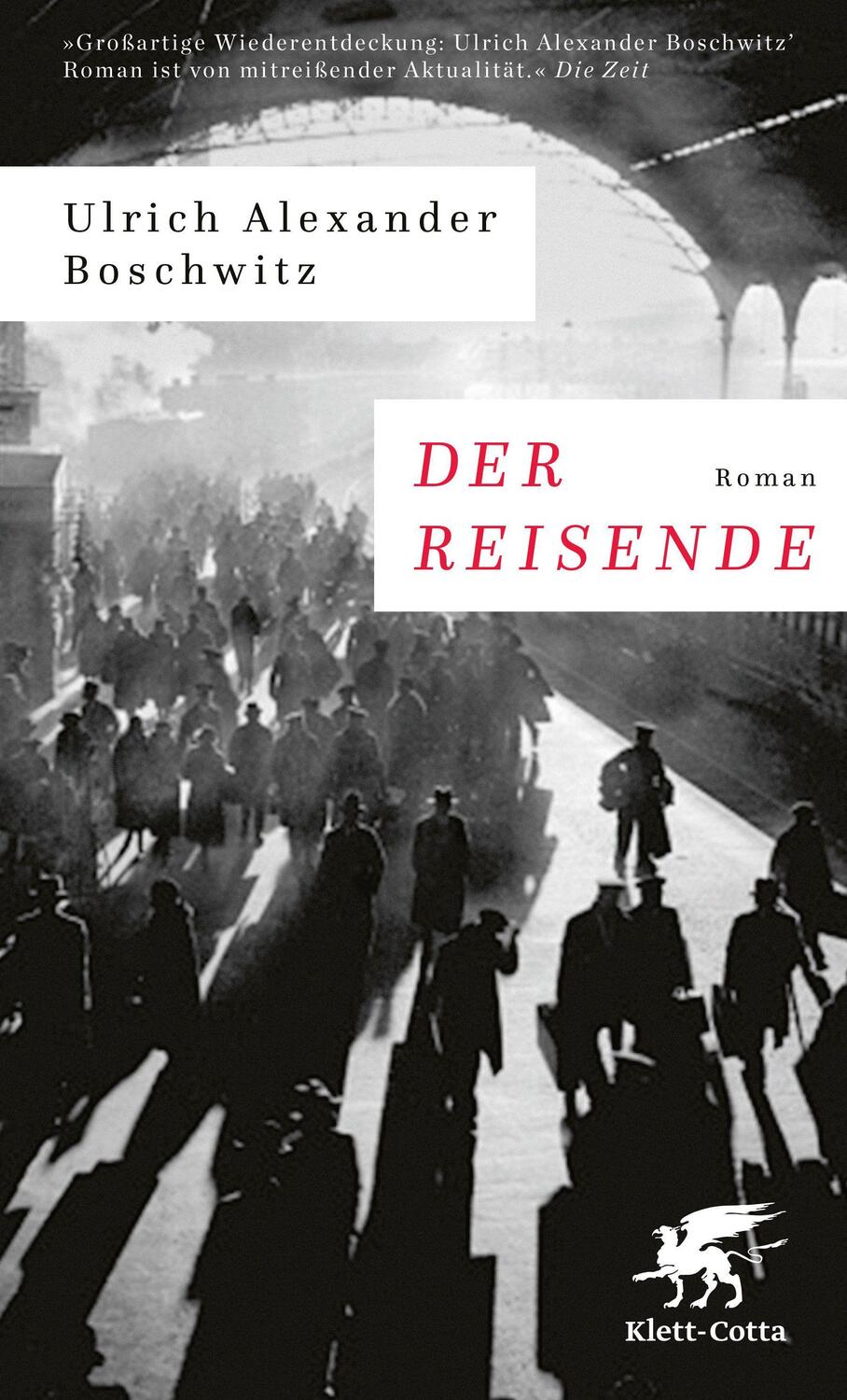 Cover: 9783608981544 | Der Reisende | Roman | Ulrich Alexander Boschwitz | Taschenbuch | 2019