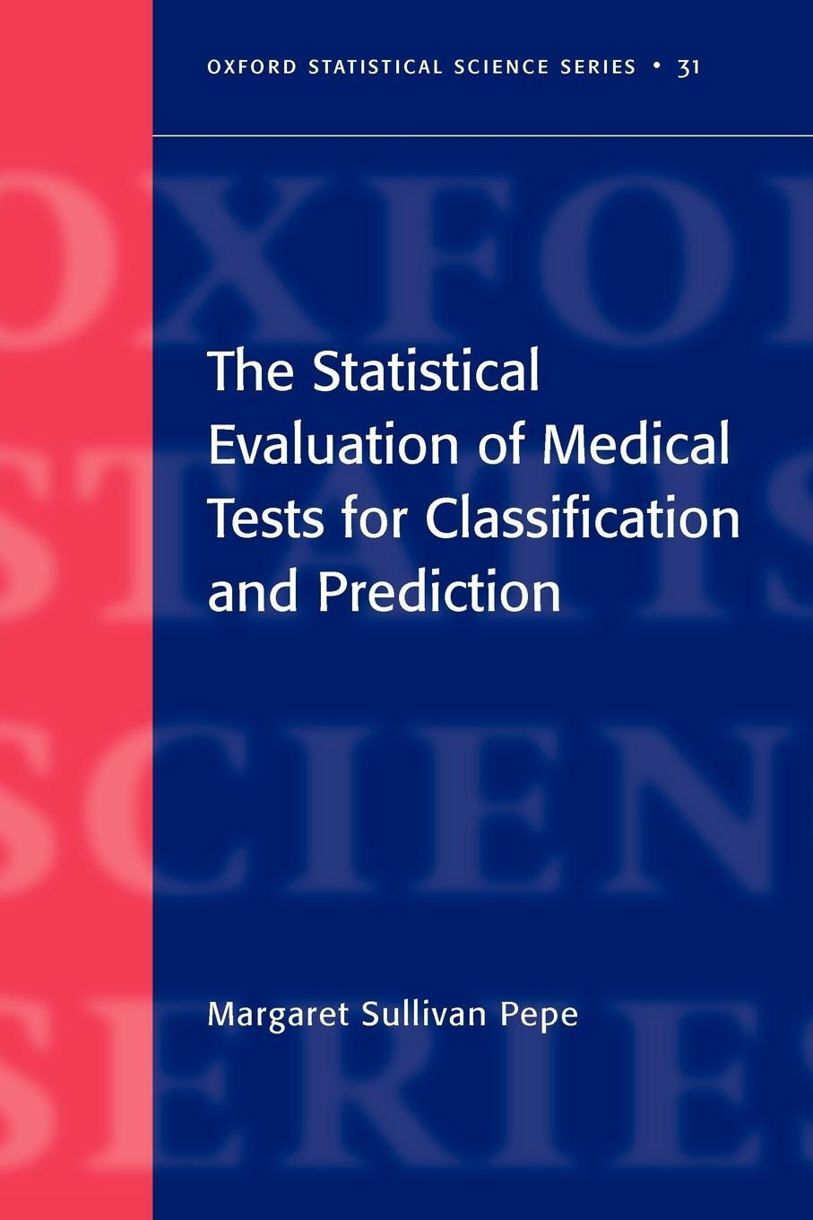 Cover: 9780198565826 | The Statistical Evaluation of Medical Tests for Classification and...