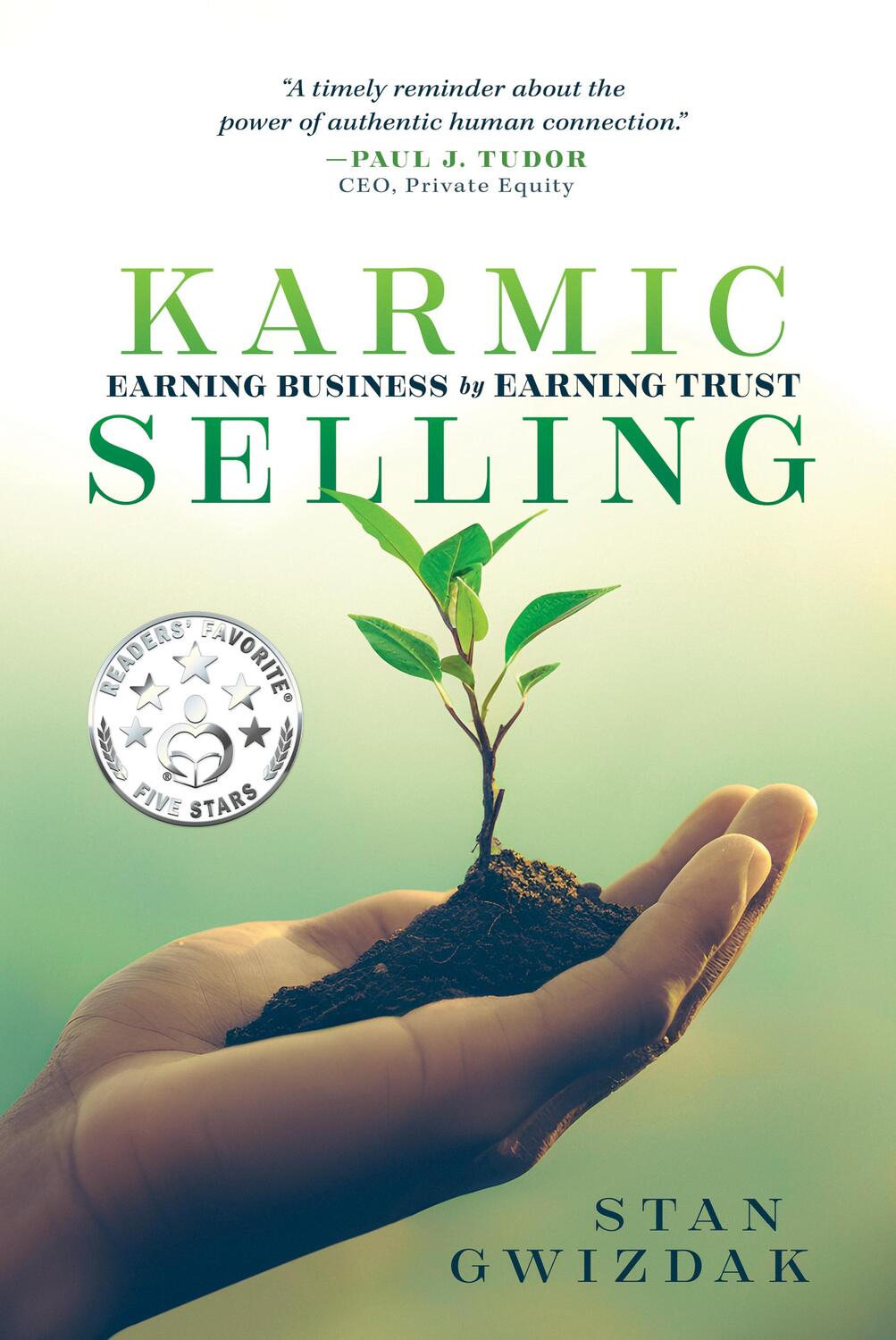 Cover: 9781642258608 | Karmic Selling | Earning Business by Earning Trust | Stan Gwizdak