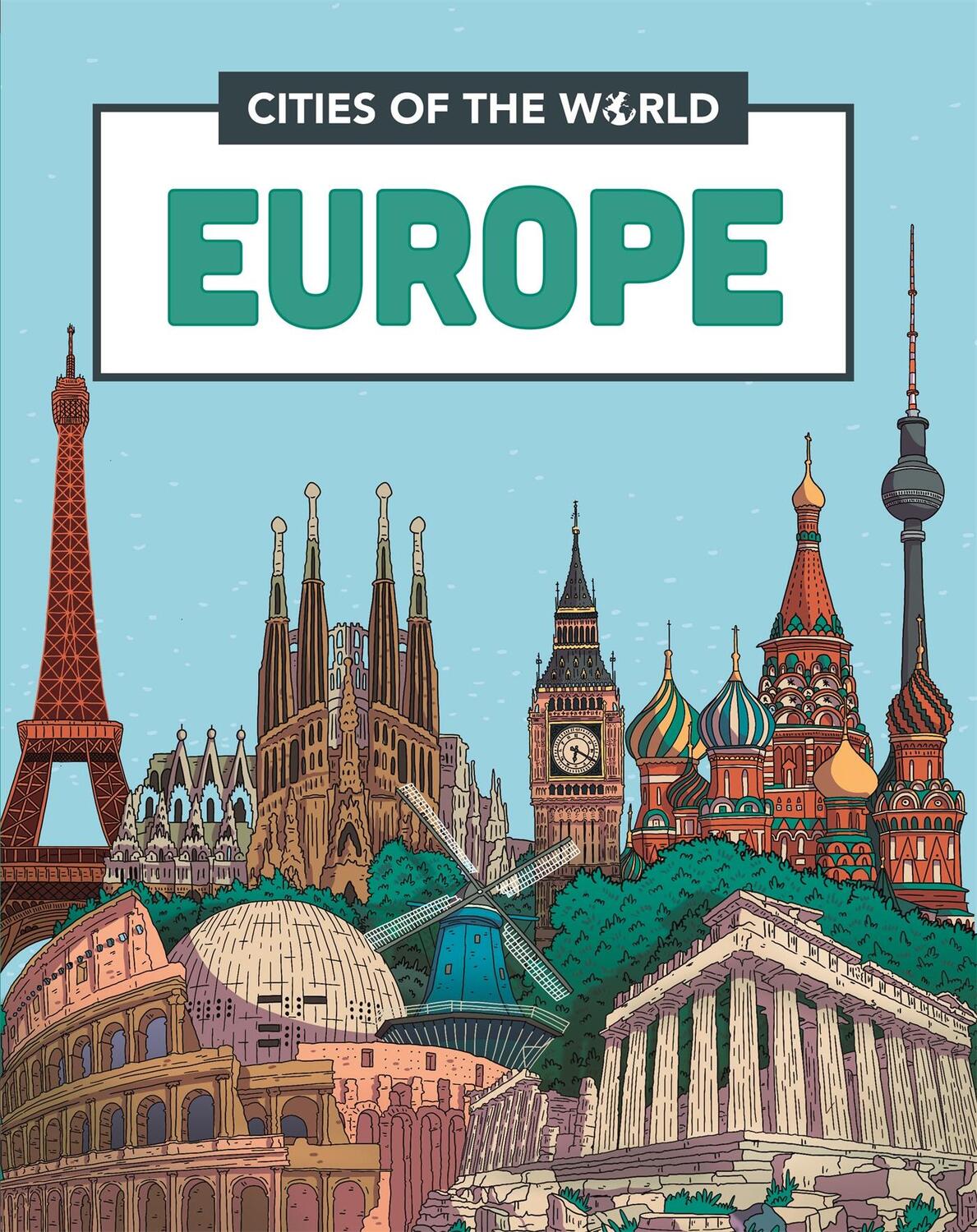 Cover: 9781445168517 | Cities of the World: Cities of Europe | Liz Gogerly | Taschenbuch