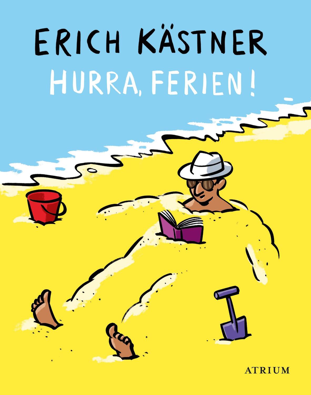 Cover: 9783855350261 | Hurra, Ferien! | Erich Kästner | Buch | 176 S. | Deutsch | 2018