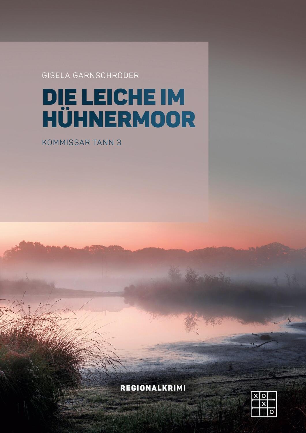 Cover: 9783967521177 | Die Leiche im Hühnermoor | Gisela Garnschröder | Taschenbuch | 262 S.