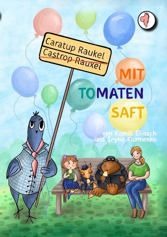 Cover: 9783759201805 | Caratup Raukel mit Tomatensaft | Kamill Eliasch | Taschenbuch | 168 S.