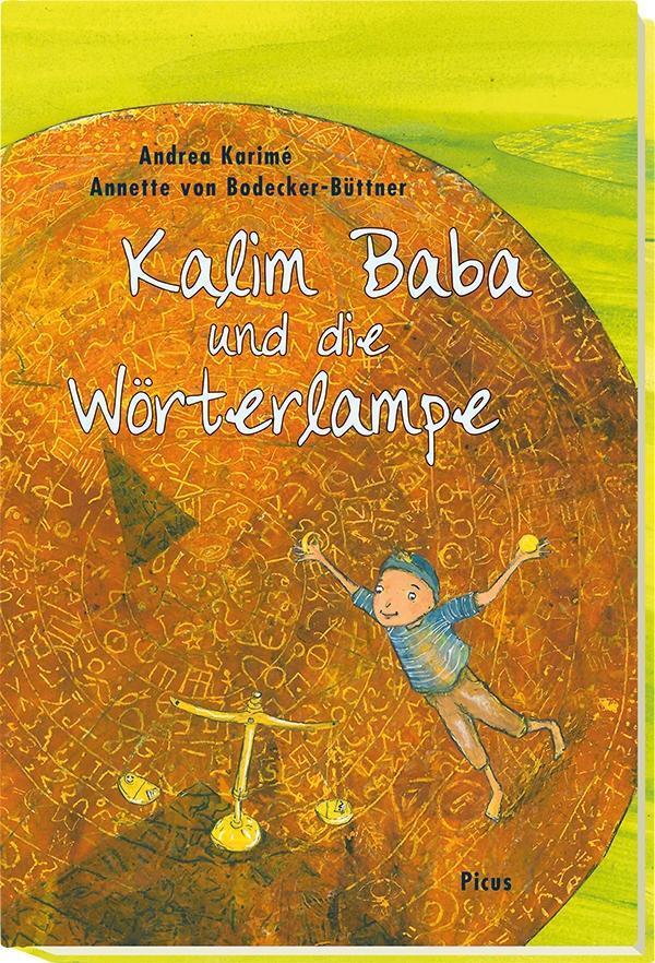 Cover: 9783854521822 | Kalim Baba und die Wörterlampe | Andrea Karimé | Buch | 64 S. | 2015
