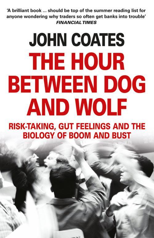 Cover: 9780007413522 | The Hour Between Dog and Wolf | John Coates | Taschenbuch | Englisch