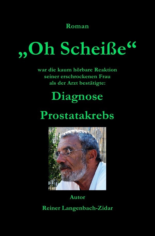 Cover: 9783746797731 | Oh Scheiße | Diagnose Prostatakrebs | Reiner Langenbach-Zidar | Buch